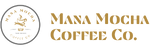 Mana Mocha Coffee Co.